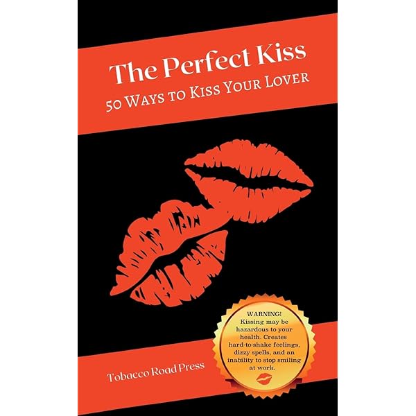 How to Kiss: How to Set Up the Perfect Moment to Make Out